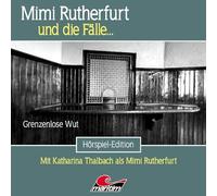 Mimi Rutherfurt und die Fälle - Mimi Rutherfurt 64: Grenzenlose Wut [Import]