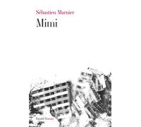 Mimi - Sébastien Marnier - Fayard - broché - Roman