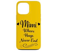 Mimi Where Hugs Never End - Fière et aimante Famille Grand-mère Coque pour iPhone 13 Pro Max