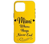 Mimi Where Hugs Never End - Fière et aimante Famille Grand-mère Coque pour iPhone 16 Pro Max
