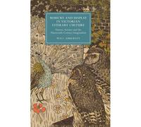 Mimicry And Display In Victorian Literary Culture