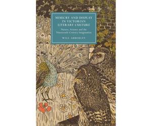 Mimicry And Display In Victorian Literary Culture