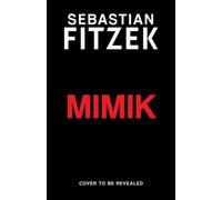 Mimik - Sebastian Fitzek - Head of Zeus -- an Aries Book - ebook (ePub) - Livre