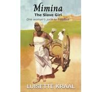 Mimina, The Slave Girl; One woman's path to freedom