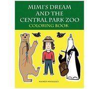Mimi's Dream And The Central Park Zoo Coloring Book