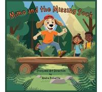 Mimo And The Missing Sock: A Bedtime Children Story Book Age 4 to 6 Years.
