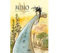 MIMO SUR LA TRACE DES DINOS - L'INTÉGRALE