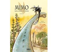 Mimo sur la trace des dinos - L'intégrale LÂ´intégrale - Mazan - Eidola - broché - Document jeunesse