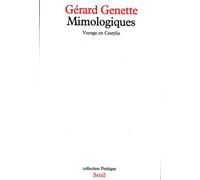 Mimologiques. Voyage en Cratylie - voyage en Cratylie - Gérard Genette - Seuil - Livre