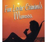 Mimosa (The Lounge Album) by Fun Lovin' Criminals [Compact Disc] NEUF