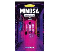 Mimosa - Vincent Gessler - Atalante - Poche - Roman