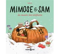 Mimose et Sam, Tome 04 La saison des confitures - Cathon - Bd Kids - broché - Bande dessinée jeunesse