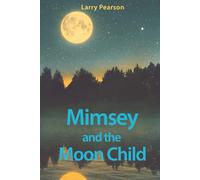 Mimsey and the Moon Child