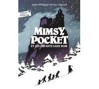 MIMSY POCKET ET LES ENFANTS SANS NOM
