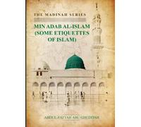 Min Adab al-Islam (Some Etiquettes of Islam)