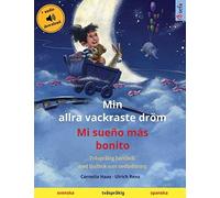 Min Allra Vackraste Dröm - Mi Sueño Más Bonito (Svenska - Spanska)