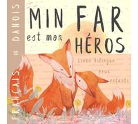 Min far Livre bilingue DANOIS français pour enfants: Apprendre le danois Vocabulaire simple et facile à lire pour les débutants, Imagier pour papa, fils, fille