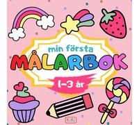 Min första målarbok: För barn 1-3 år. Stora och enkla bilder på föremål och djur.