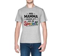 Min Mamma Säger Att Jag Är Speciell Grey Men's T-Shirt Tee
