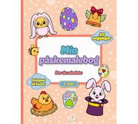 Min påskemalebog for de mindste (1-4 år): 50 nemme tegninger med tykke streger (harer, æg, kyllinger) | Velegnet til tusser & perfekt gave til drenge og piger