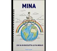 MINA: Chi va in bicicletta, lo fa meglio