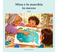 Mina e la macchia in mezzo