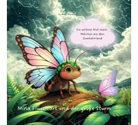Mina Flügelzart und der große Sturm in mir: Ein Bilderbuch zum Vorlesen für wilde Kinder ab 3 Jahre über Gefühle, das anders sein und eigene Stärken ... Bastelanleitung und Lied zum Mitsingen u.v.m.