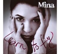 Mina - Learn to Fly [Import]