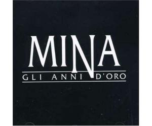 Mina - Mina Gli Anni Doro
