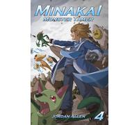 Minakai: Monster Tamer, Volume 4