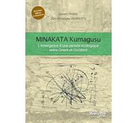 Minakata Kumagusu : L'émergence d'une écologie entre Occident et Orient