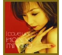 Minako Honda - I Love You [Import]
