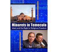 Minarets of Temecula: Islam and the Right to Religious Frredom.