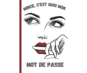 Mince, c'est quoi mon mot de passe.: Noter dans ce cahier vos identifiants et mots de passes internet. Petit format. Répertoire alphabétique.