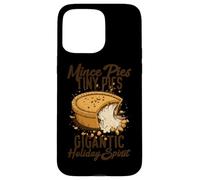 Mince Pies Tiny Pies Gigantic Holiday Spirit Coque pour iPhone 15 Pro Max