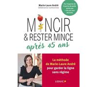 Mincir et rester mince après 45 ans