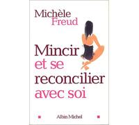 Mincir et se réconcilier avec soi