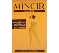 Mincir La Methode Chinoise
