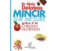 Mincir Sur Mesure Grâce À La Chrono Nutrition