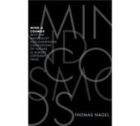Mind and Cosmos by Nagel Thomas University Professor of Law and Philosophy University Professor of Law and Philosophy New York University Hardcover Book Thomas University Professor Of Law And Philosop
