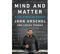 Mind and Matter: A Life in Math and Football