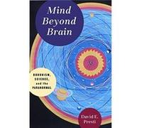 Mind Beyond Brain - David Presti - Columbia University Press - Livre en Anglais - Paperback David PrestiDavid Presti (Auteur)