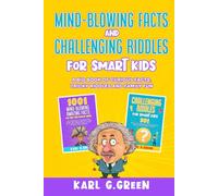 Mind-Blowing Facts and Challenging Riddles for Smart Kids: A big book of curious facts, tricky riddles and family fun