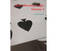 Mind Blowing Magic Volume 2