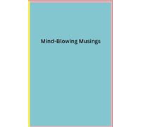 Mind-Blowing Musings: Notebook to keep track of ideas, quotes or other fun things