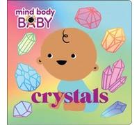 Mind Body Baby Crystals by Imprint Imprint (Auteur)