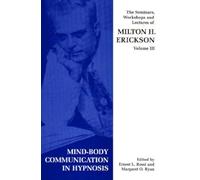Mind-body Communication in Hypnosis (v. 3)