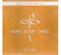 Various Artists - Mind Body Spirit: Life Force