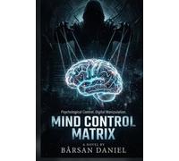 MIND CONTROL MATRIX