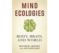 Mind Ecologies - Jay Schulkin - Columbia University Press - Livre en Anglais - Paperback Jay SchulkinJay Schulkin (Auteur)